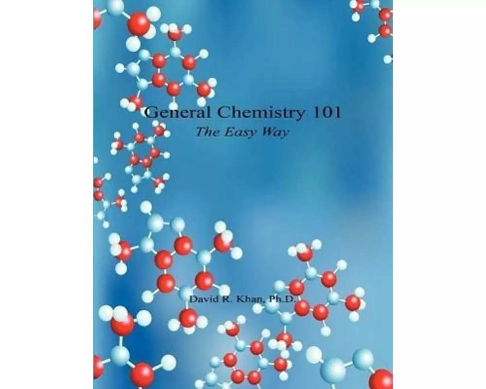 General Chemistry 101 - The Easy Way