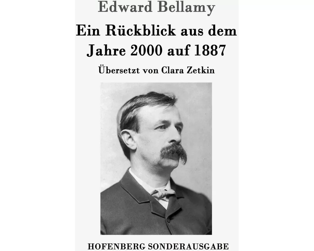 Ein Rückblick aus dem Jahre 2000 auf 1887