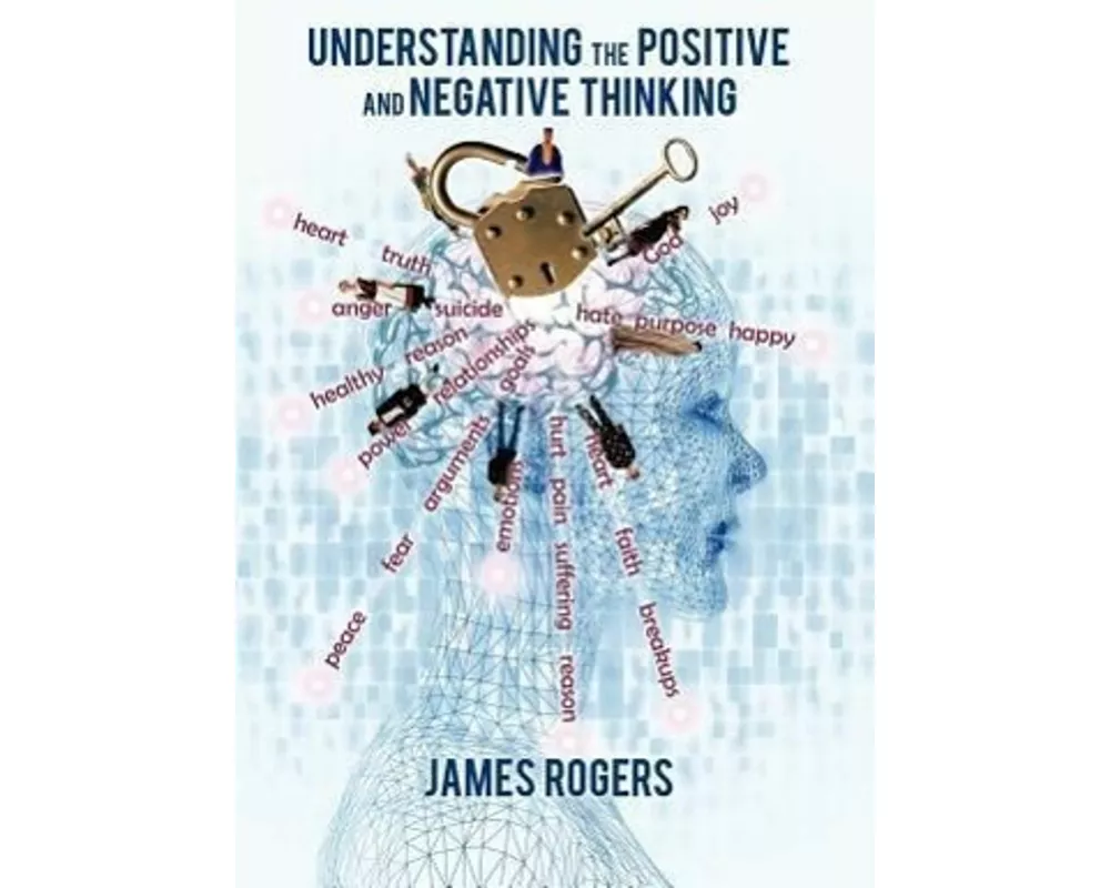Understanding the Positive and Negative Thinking