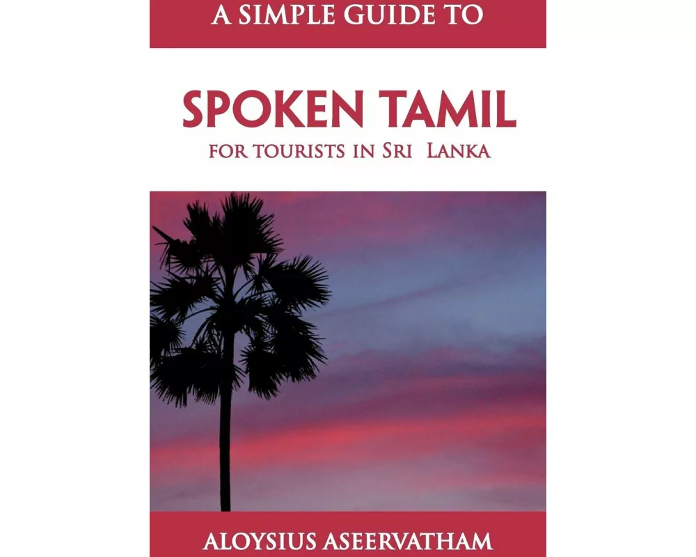 A Simple Guide To Spoken Tamil