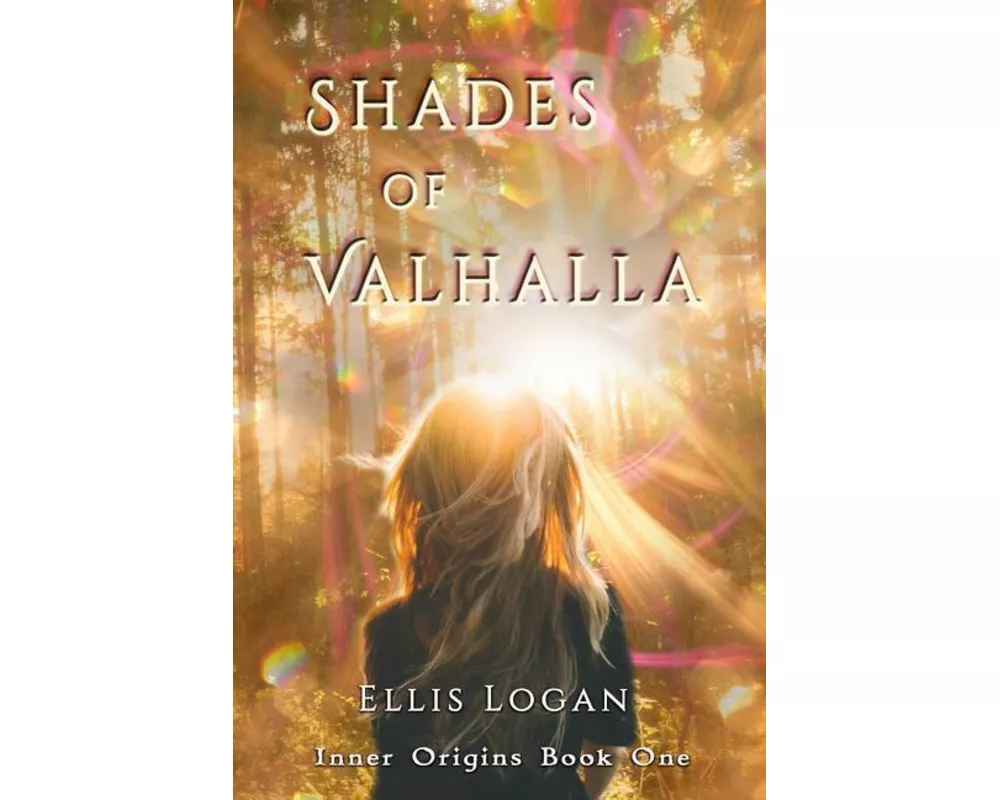 Shades of Valhalla: Inner Origins Book One
