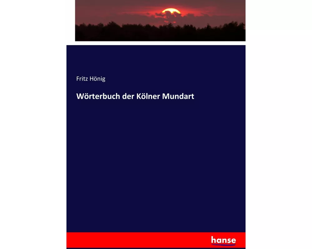 Wörterbuch der Kölner Mundart