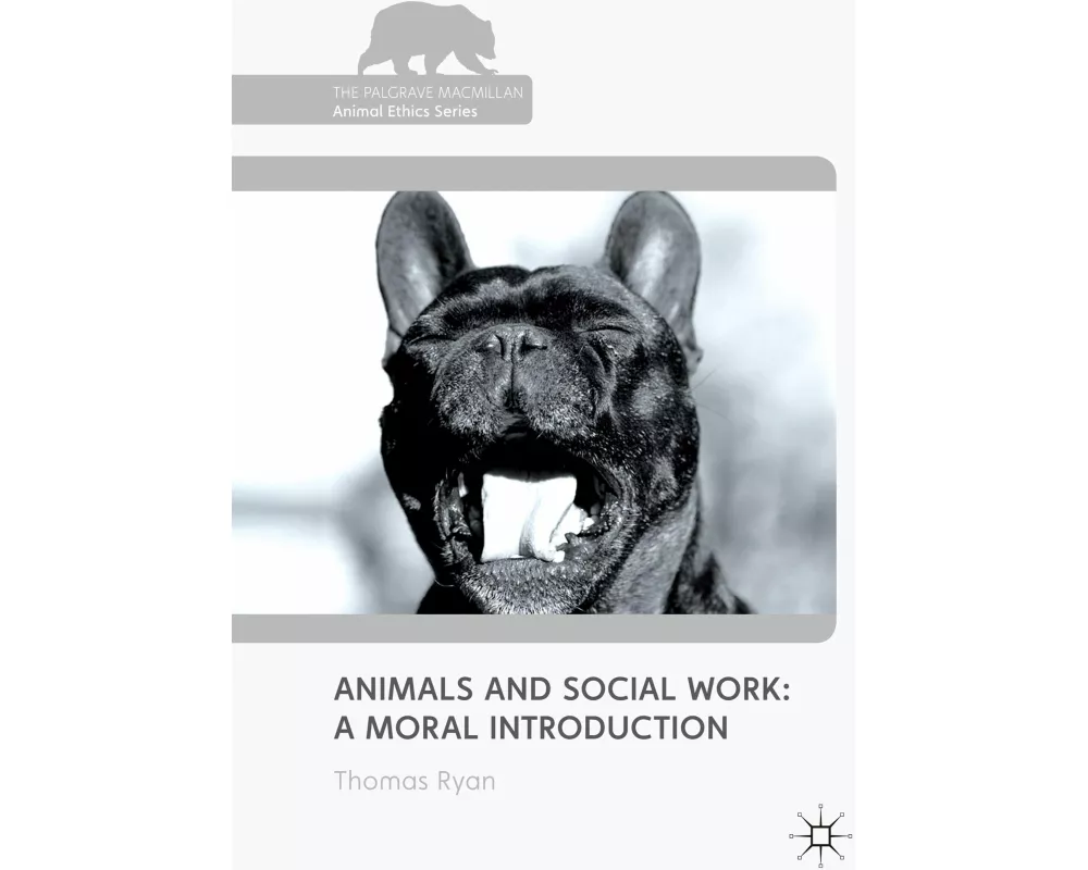 Animals and Social Work: A Moral Introduction