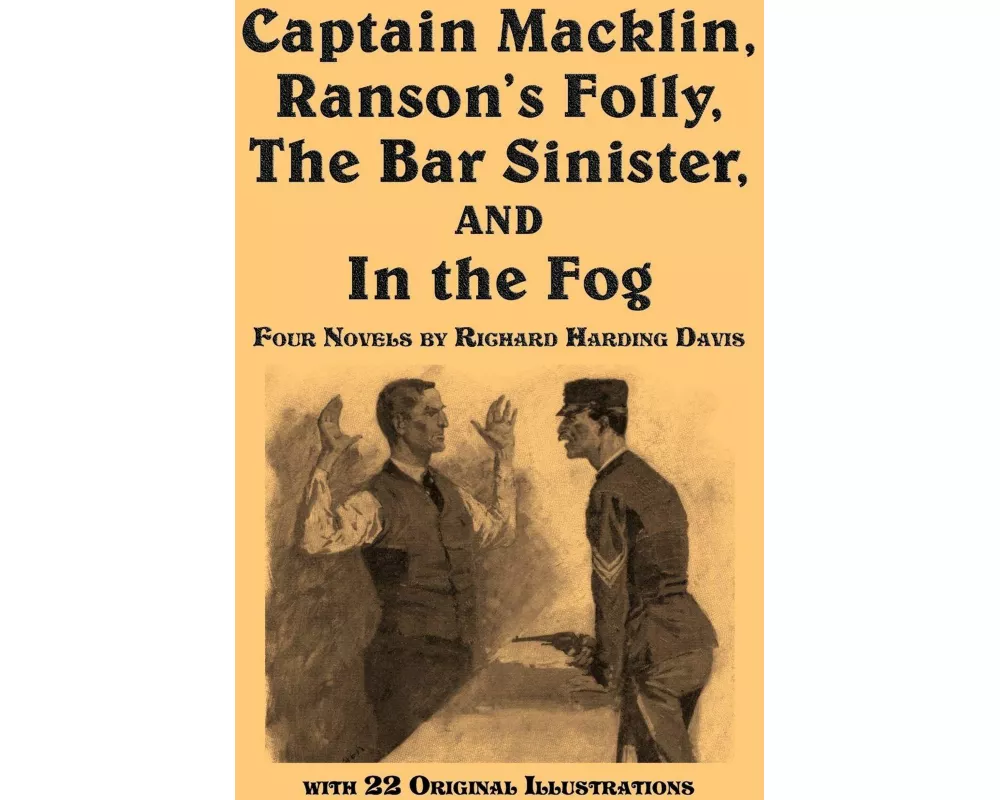 Captain Macklin, Ranson's Folly, the Bar Sinister, and in the Fog