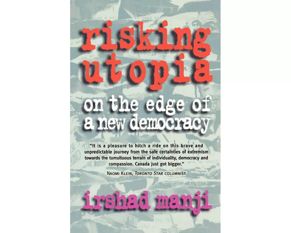 Risking Utopia
