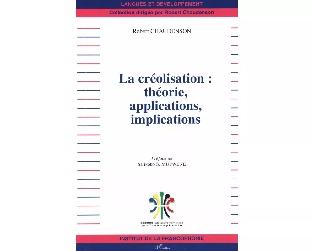 La créolisation : théorie, applications, implications