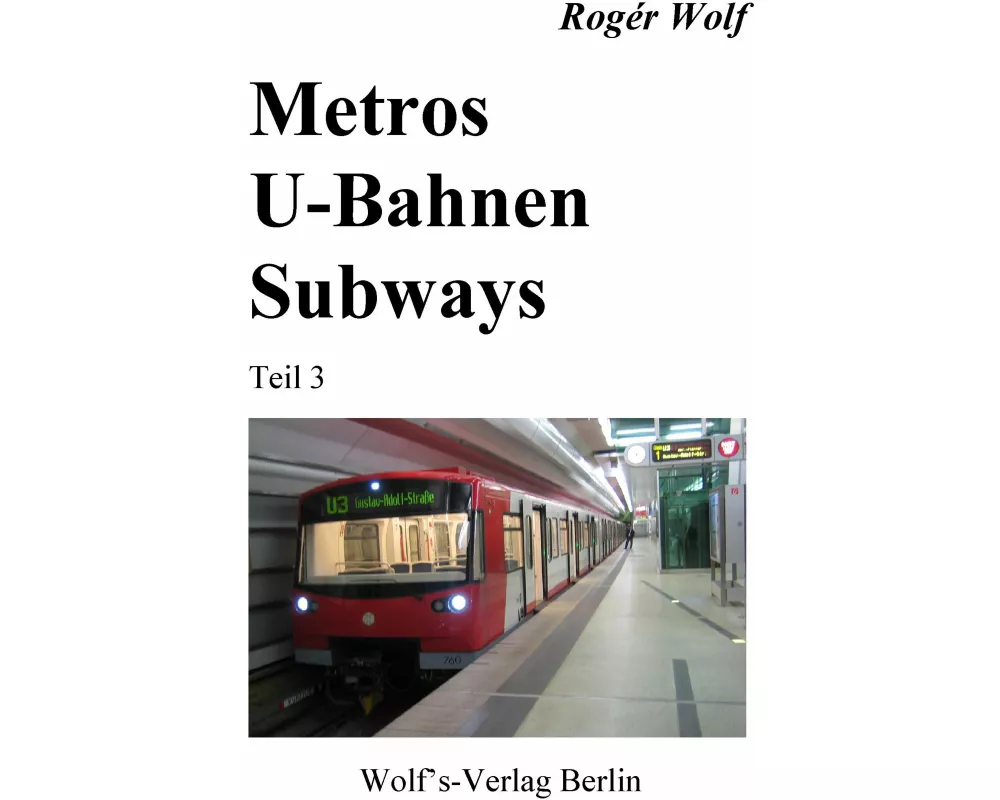 Metros - U-Bahnen - Subways Teil 3