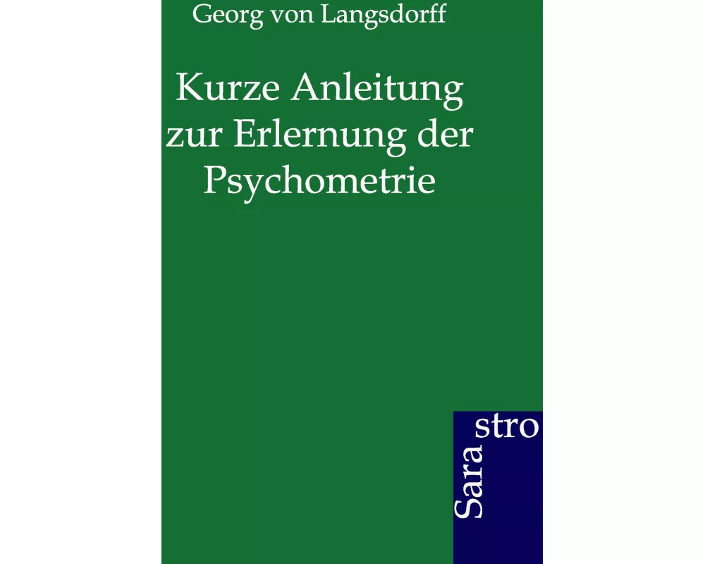 Kurze Anleitung zur Erlernung der Psychometrie