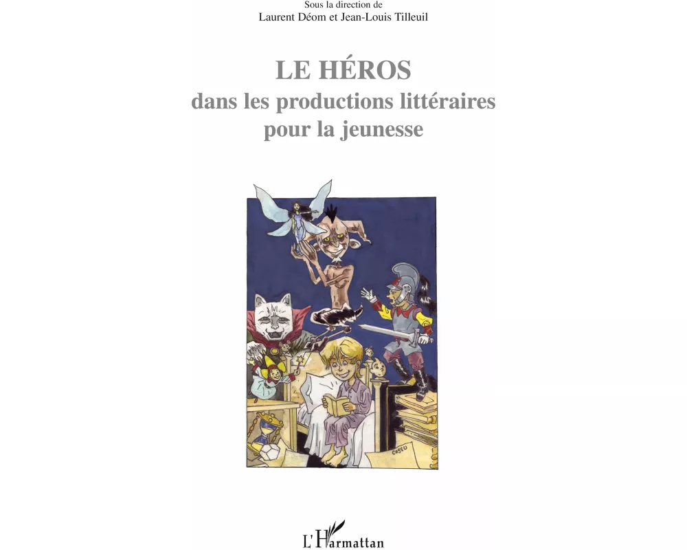 Le Héros dans les productions littéraires pour la jeunesse