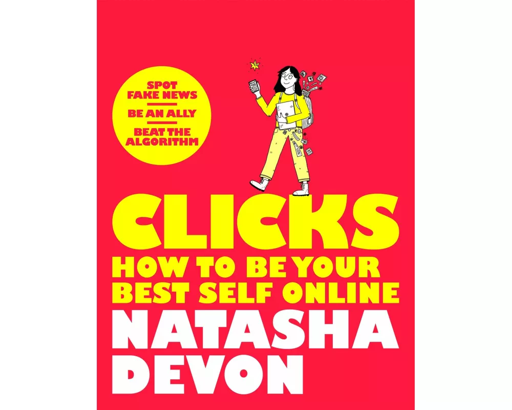 Clicks - How to Be Your Best Self Online