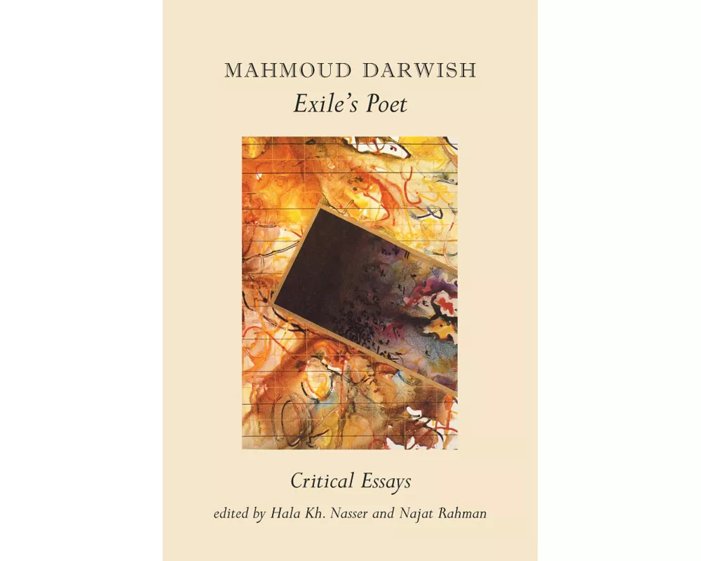 Mahmoud Darwish, Exile's Poet