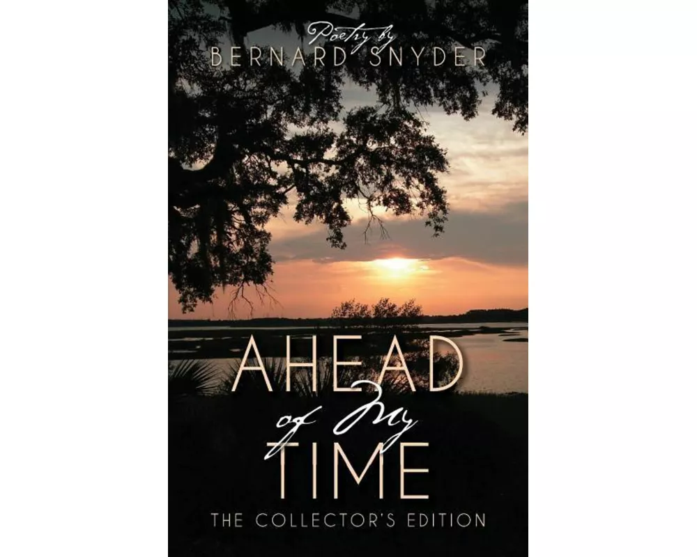 Ahead of My Time: The Collectors Edition