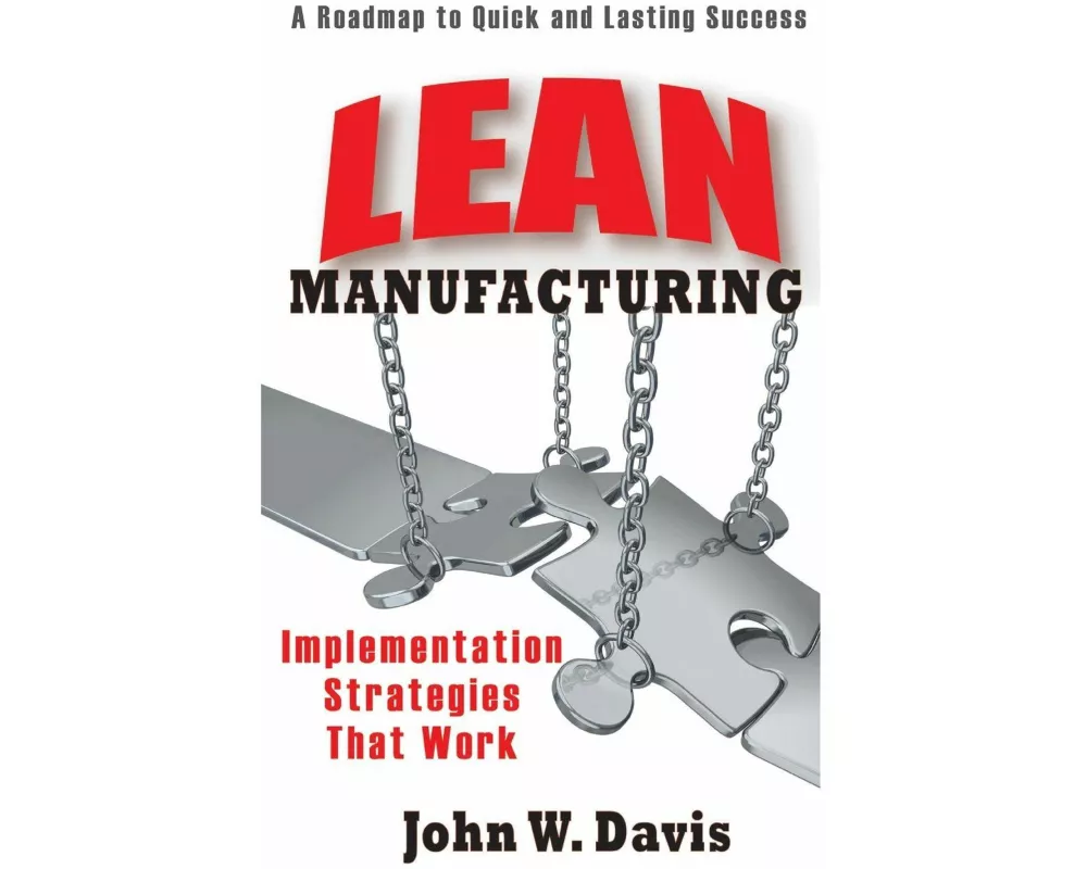 Lean Manufacturing: Implementation Strategies That Work