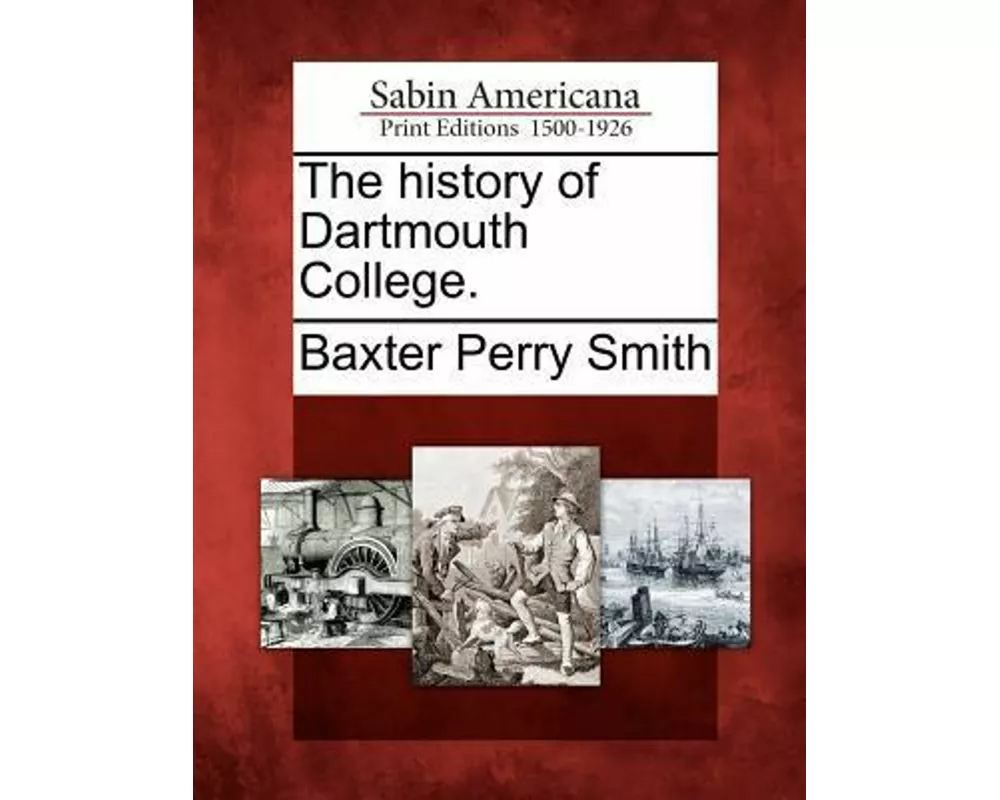 The History of Dartmouth College