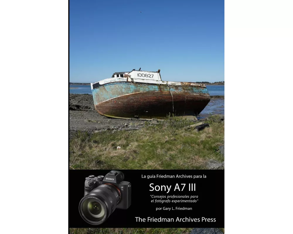 La guía Friedman Archives para la Sony A7 III