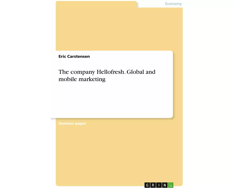 The company Hellofresh. Global and mobile marketing