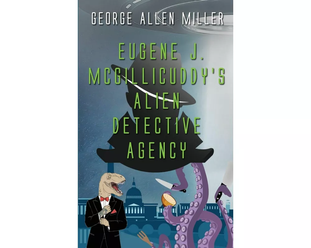 Eugene J. McGillicuddy's Alien Detective Agency