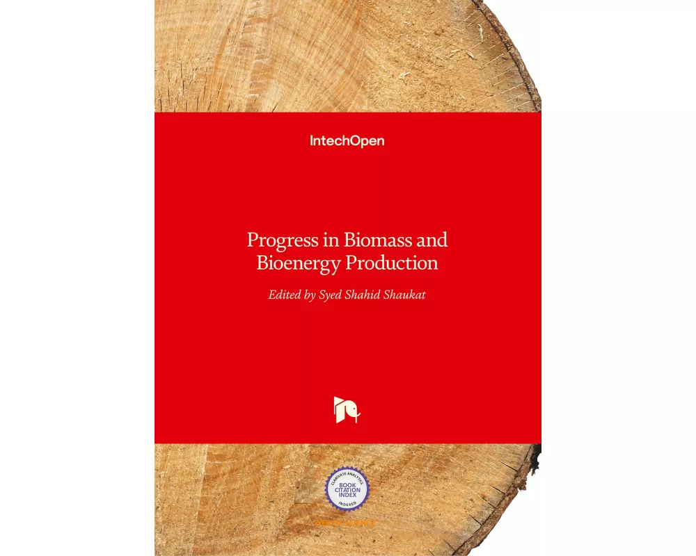 Progress in Biomass and Bioenergy Production