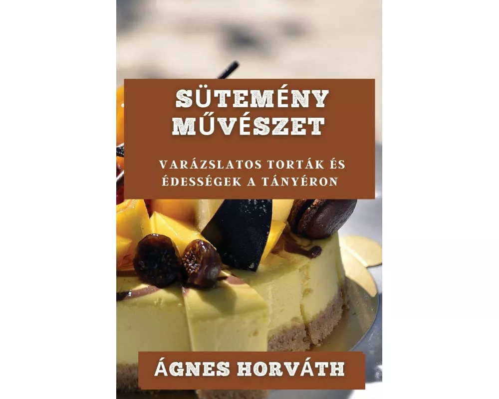 Sütemény M¿vészet