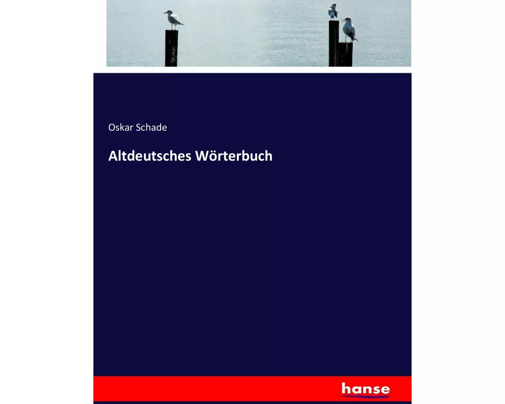 Altdeutsches Wörterbuch