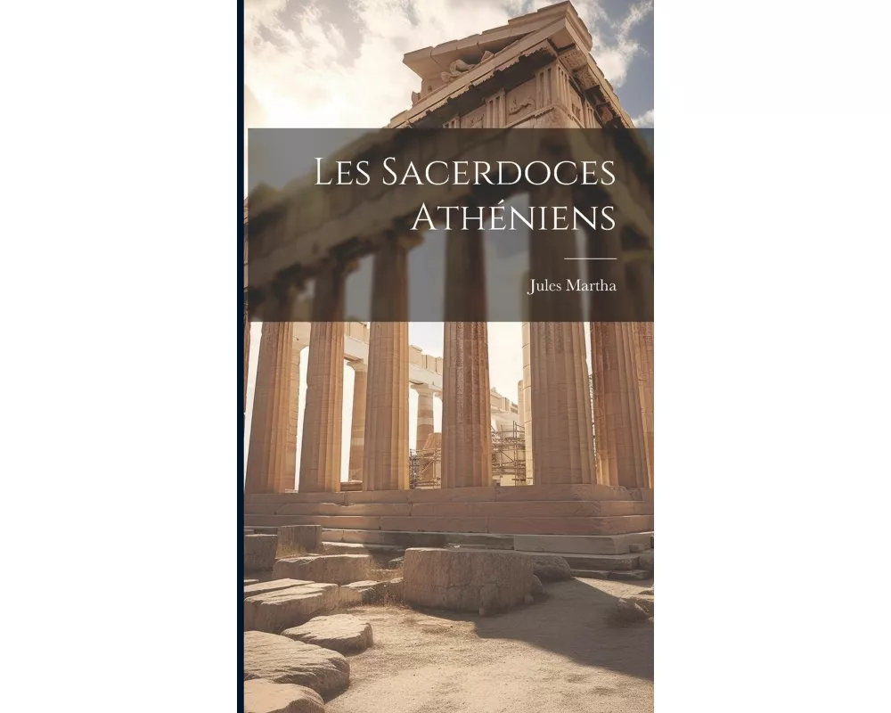 Les Sacerdoces Athéniens