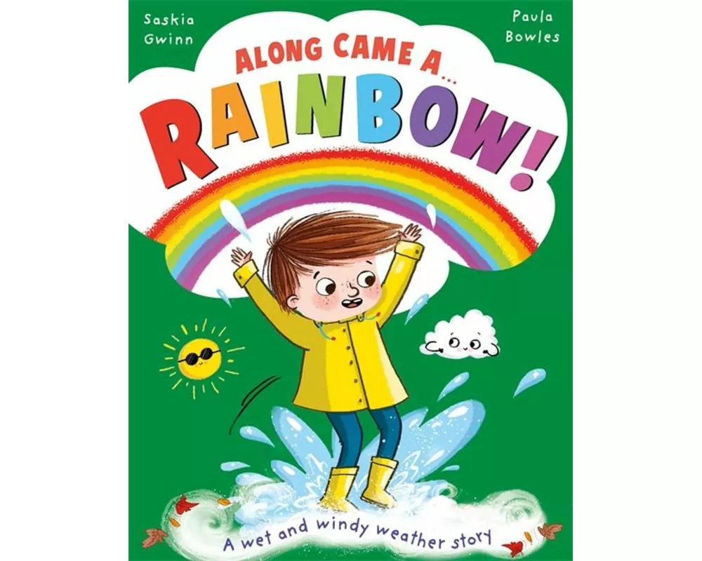 Along Came a... Rainbow!