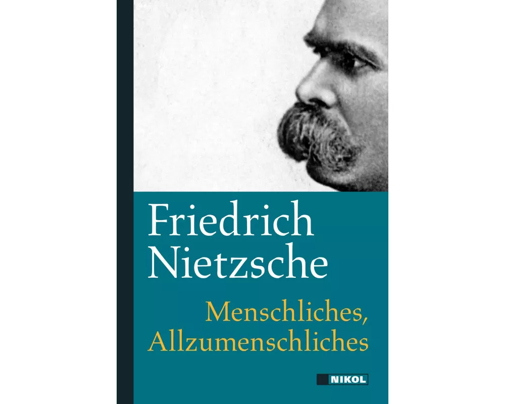 Menschliches, Allzumenschliches