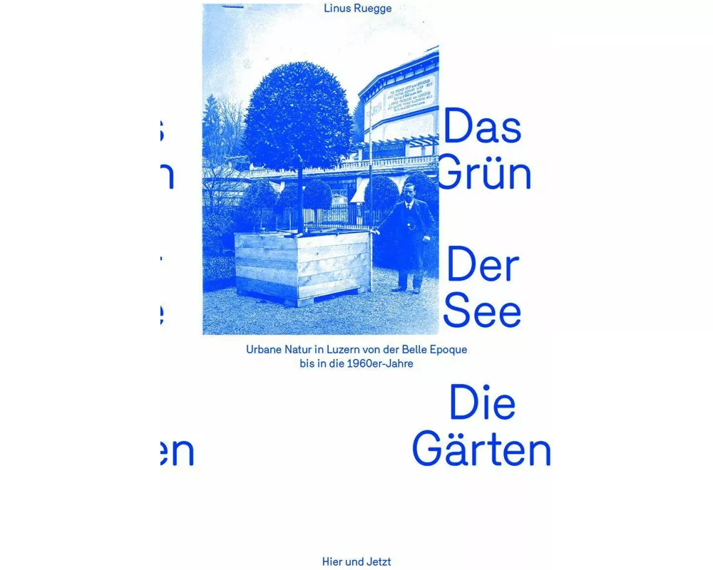 Das Grün. Der See. Die Gärten