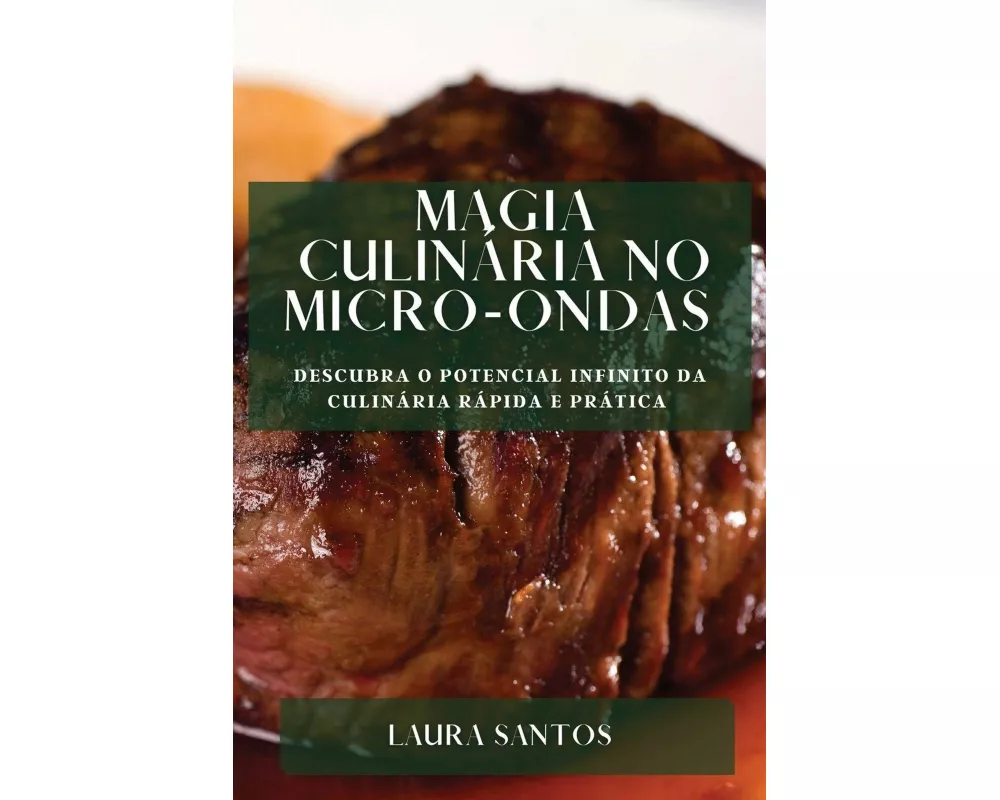 Magia Culinária no Micro-ondas