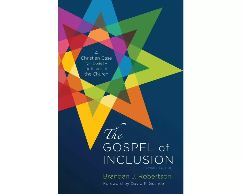 The Gospel of Inclusion, Revised Edition
