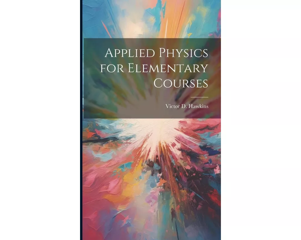 Applied Physics for Elementary Courses