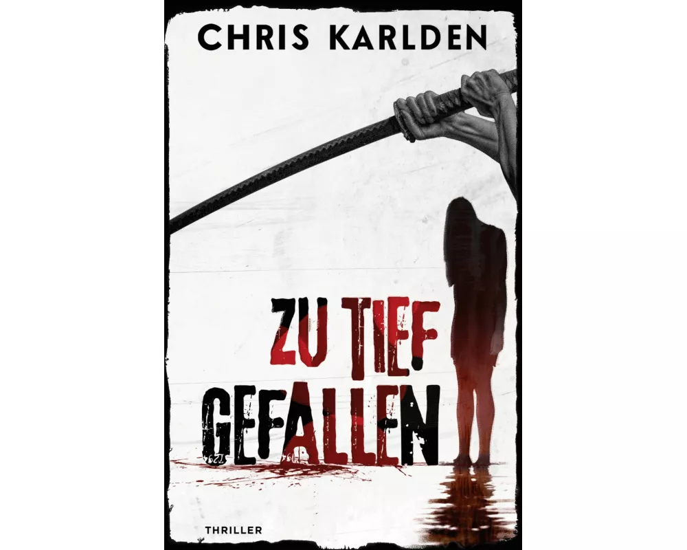Zu tief gefallen: Thriller