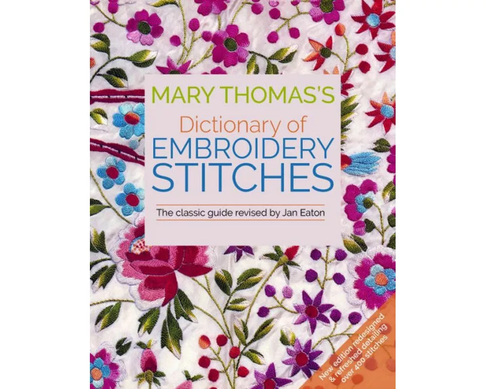 Mary Thomas's Dictionary of Embroidery Stitches