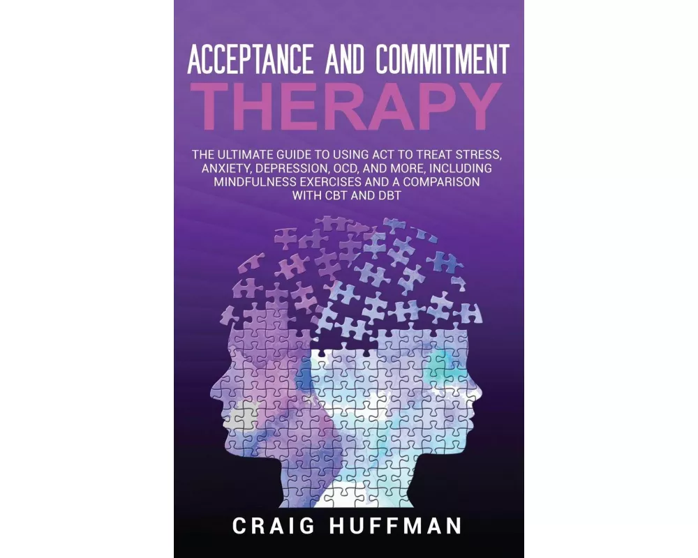Acceptance and Commitment Therapy