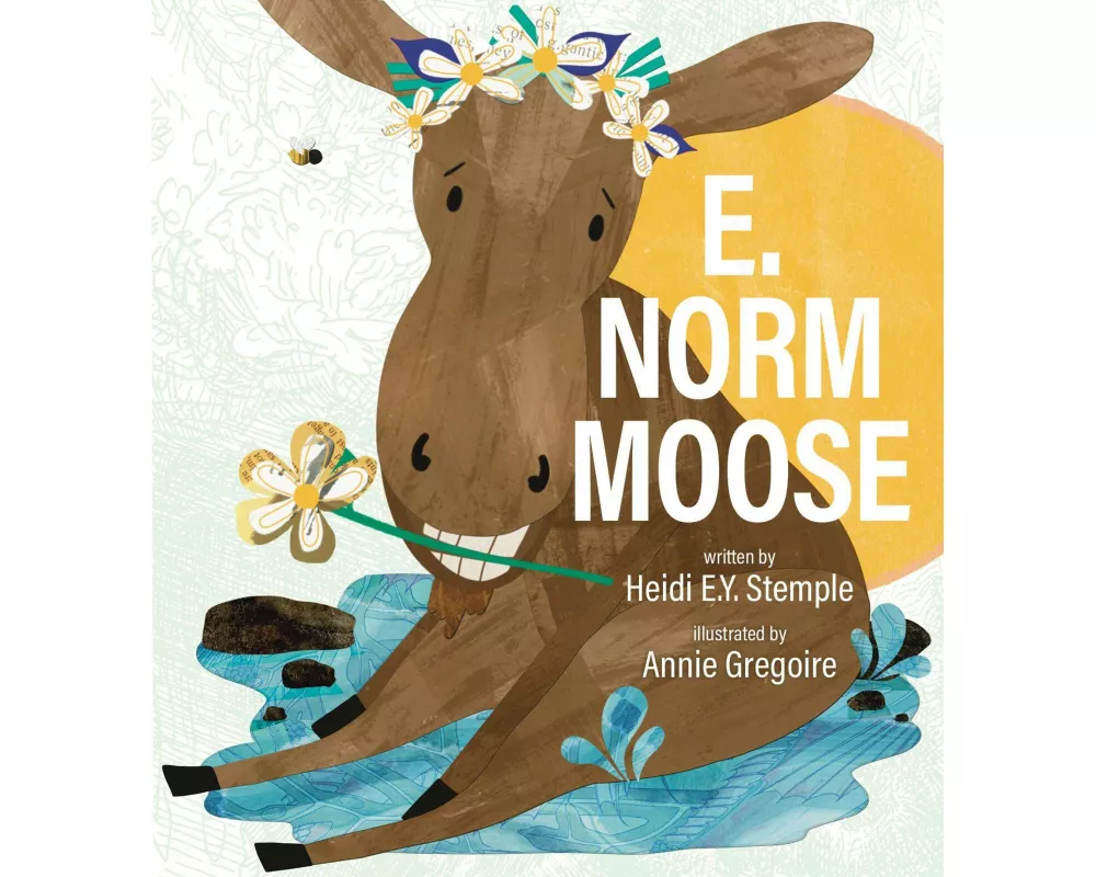 E. Norm Moose