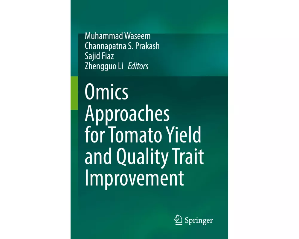 Omics Approaches for Tomato Yield and Quality Trait Improvement