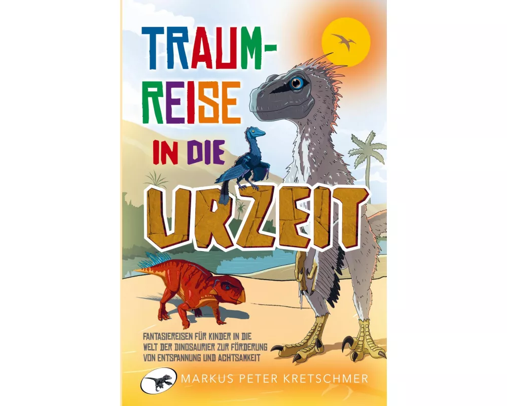 Traumreise in die Urzeit
