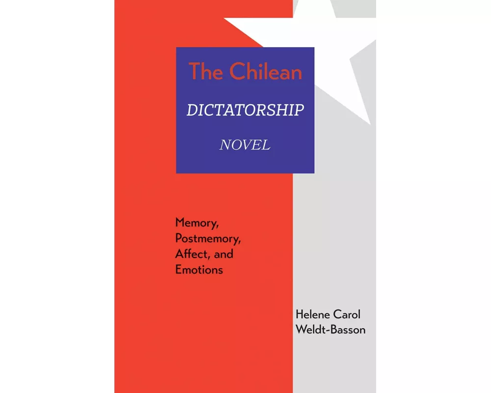 The Chilean Dictatorship Novel