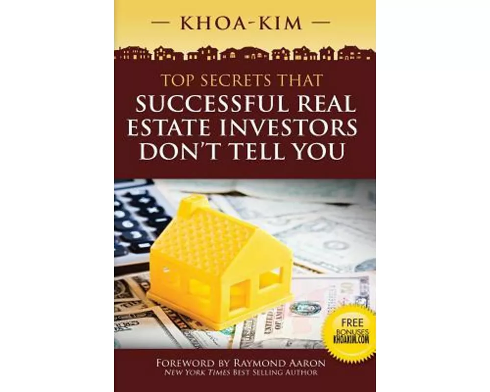 Top Secrets That Successful Real Estate Investors Don't Tell You