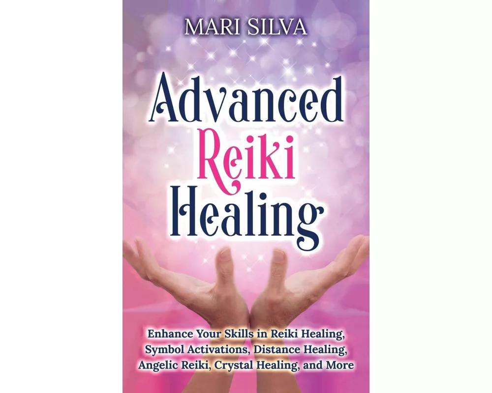 Advanced Reiki Healing