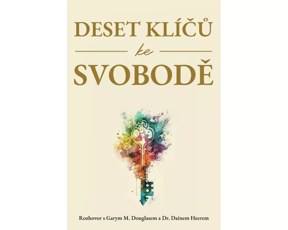 Deset klí¿¿ ke svobod¿ (Czech)
