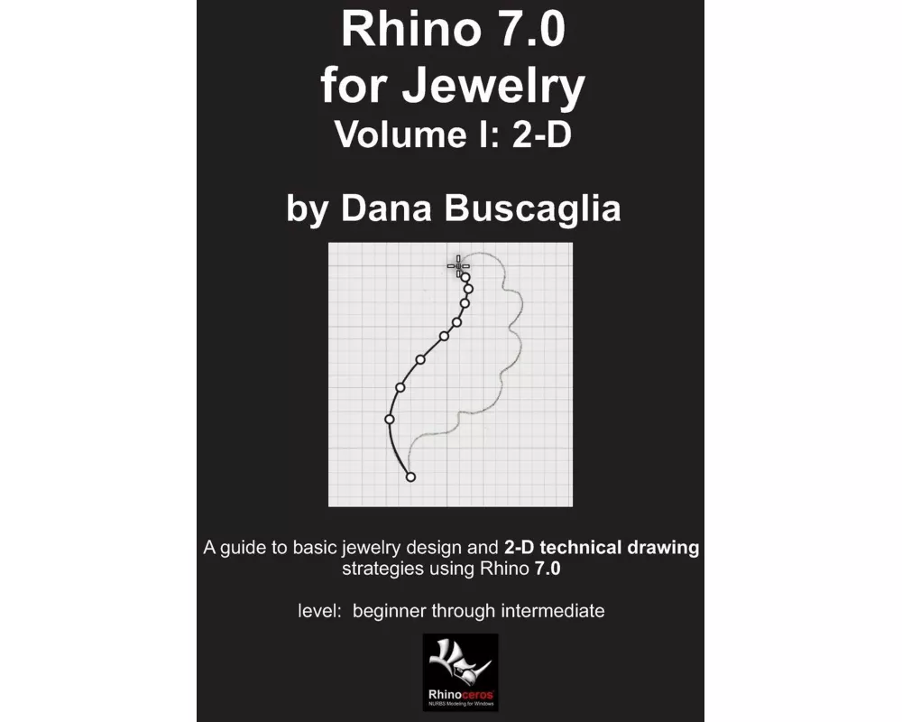 Rhino 7.0 for Jewelry Volume I