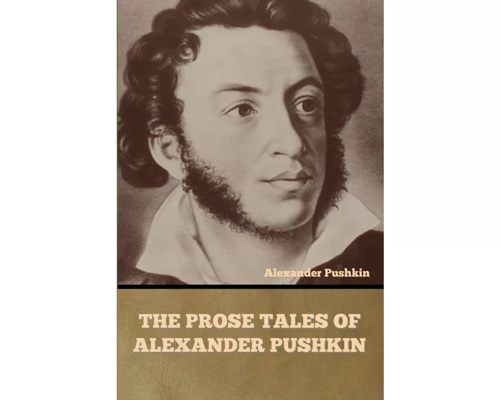 The Prose Tales of Alexander Pushkin