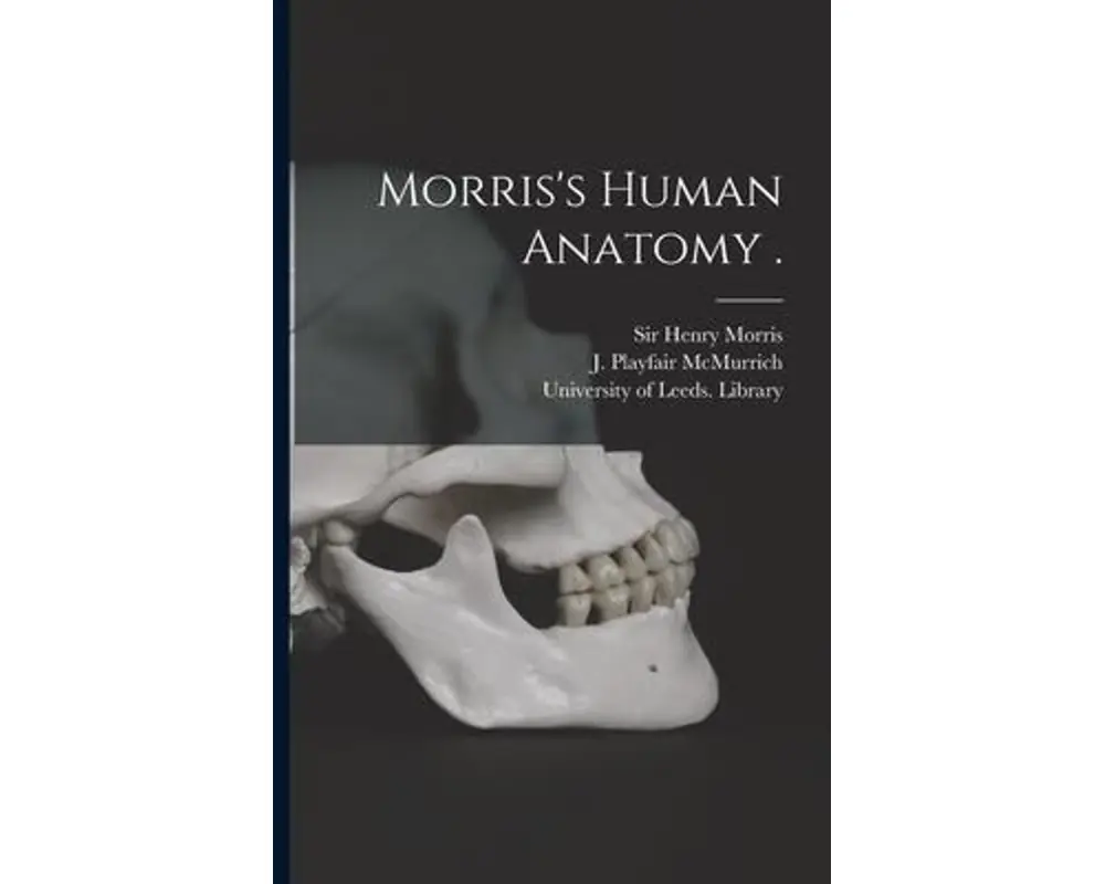 Morris's Human Anatomy