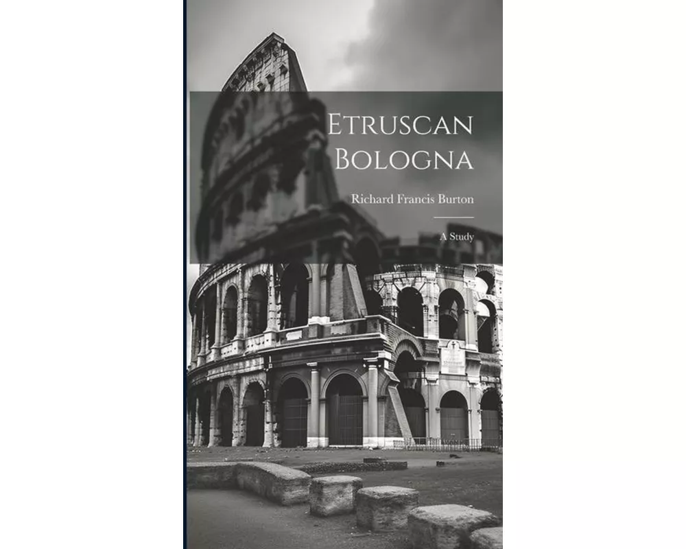 Etruscan Bologna: A Study
