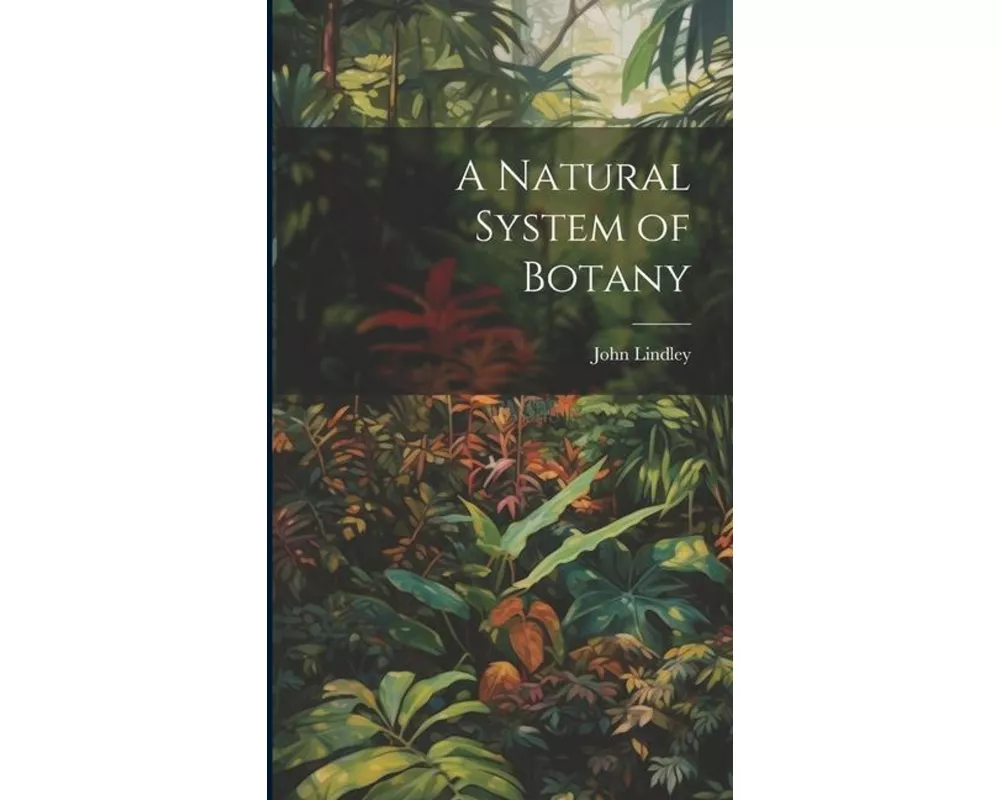 A Natural System of Botany