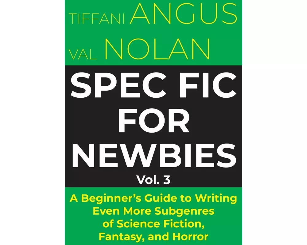 Spec Fic for Newbies Vol 3