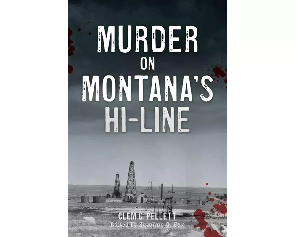 Murder on Montana's Hi-Line