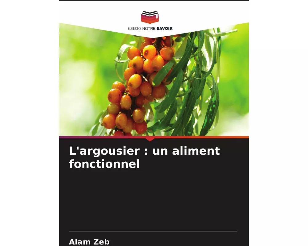L'argousier : un aliment fonctionnel
