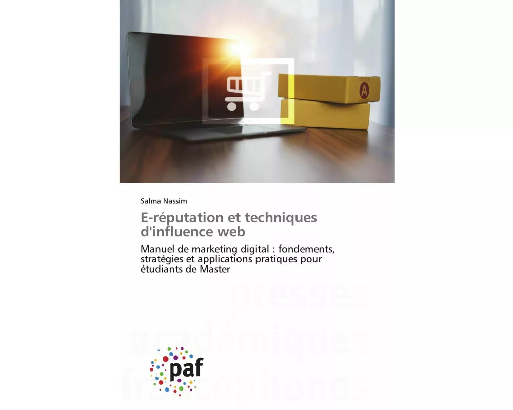 E-réputation et techniques d'influence web
